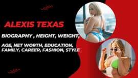 Alexis Texas Biography: A Journey Through Her Captivating Career